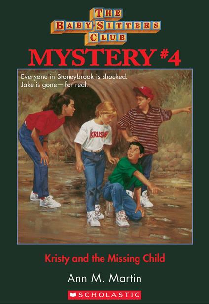 Kristy and the Missing Child (The Baby-Sitters Club Mystery #4) - Ann M. Martin - ebook