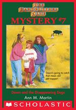 Dawn and the Disappearing Dogs (The Baby-Sitters Club Mystery #7)