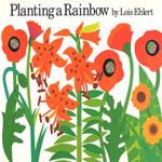 Planting A Rainbow