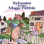 Sylvester & The Magic Pebble