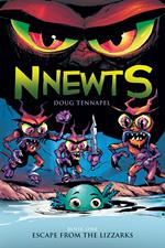 Escape from the Lizzarks: A Graphic Novel (Nnewts #1)