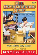 Kristy and the Dirty Diapers (The Baby-Sitters Club #89)