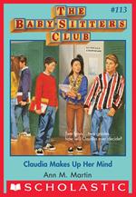 Claudia Makes Up Her Mind (The Baby-Sitters Club #113)