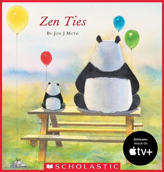 Zen Ties (A Stillwater and Friends Book) - Jon J Muth - ebook