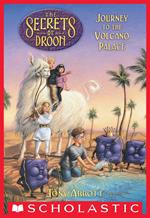 Journey to the Volcano Palace (The Secrets of Droon #2)