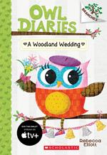 A Woodland Wedding: A Branches Book (Owl Diaries #3)