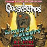 The Curse of the Mummy's Tomb (Classic Goosebumps #6)