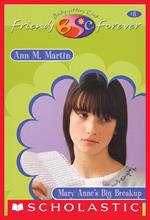 Mary Anne's Big Break-Up (The Baby-Sitters Club Friends Forever #3)