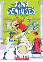 Hit a Home Run! (Tiny Geniuses #3)