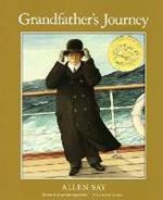 Grandfather's Journey: A Caldecott Award Winner