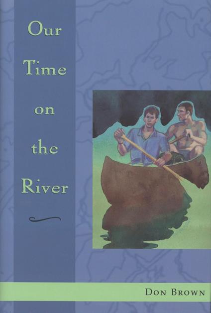 Our Time on the River - Don Brown - ebook