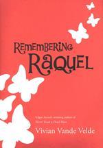 Remembering Raquel