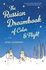 Russian Dreambook of Color and Flight