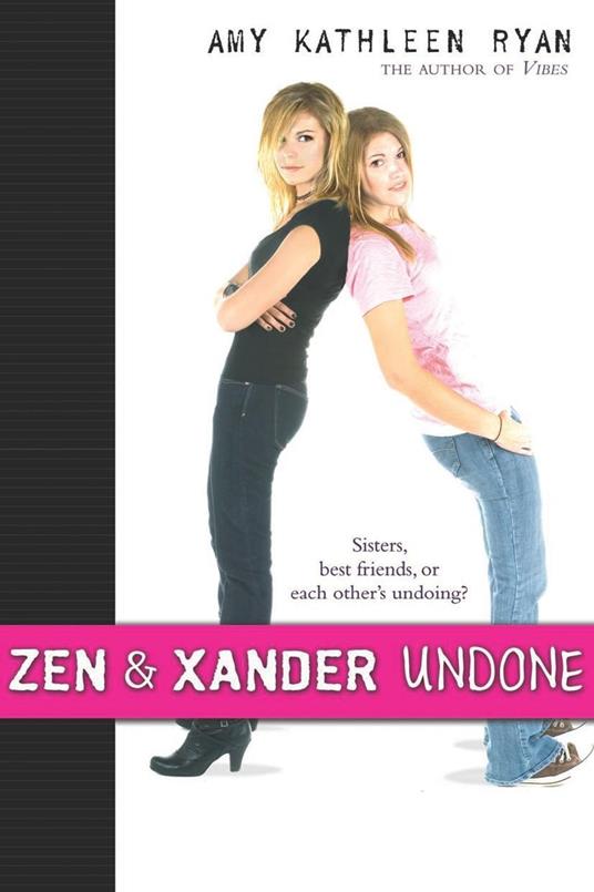 Zen and Xander Undone - Amy Kathleen Ryan - ebook