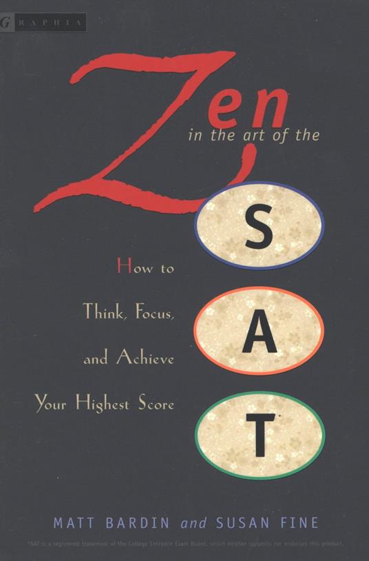 Zen in the Art of the Sat - Matt Bardin,Susan Fine - ebook