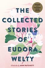 The Collected Stories Of Eudora Welty