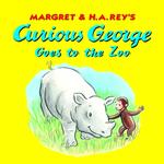 Curious George Goes to the Zoo