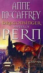 Dragonsinger: (Dragonriders of Pern: 4): the mesmerizing novel from one of the most influential fantasy and SF writers of her generation