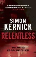 Relentless: (Tina Boyd: 2): the razor-sharp thriller from London’s darker corners from bestselling author Simon Kernick