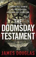 The Doomsday Testament: An adrenalin-fuelled historical conspiracy thriller you won't be able to put down...