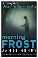 Morning Frost: DI Jack Frost series 3