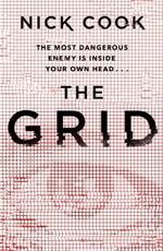 The Grid: 'A stunning thriller’ Terry Hayes, author of I AM PILGRIM
