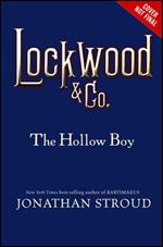 Lockwood & Co: The Hollow Boy: Book 3