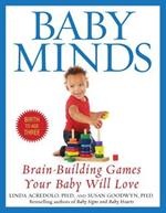 Baby Minds: Brain-Building Games Your Baby Will Love