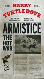 Armistice: The Hot War