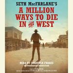 Seth MacFarlane's A Million Ways to Die in the West