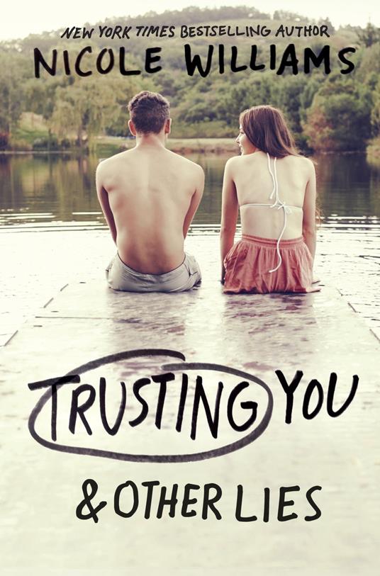 Trusting You & Other Lies - Nicole WIlliams - ebook