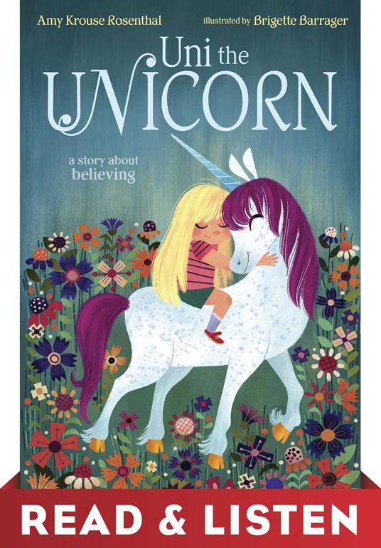 Uni the Unicorn: Read & Listen Edition - Amy Krouse Rosenthal,Brigette Barrager - ebook