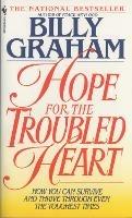 Hope For The Troubled Heart: Finding God In The Midst Of Pain