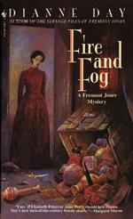 Fire and Fog: A Fremont Jones Mystery