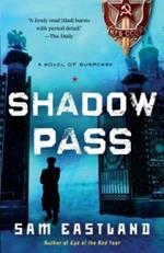 Shadow Pass: A Novel of Suspense