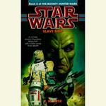 Star Wars: The Bounty Hunter Wars: Slave Ship