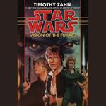 Vision of the Future: Star Wars Legends (The Hand of Thrawn)