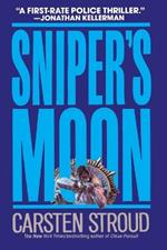 Sniper's Moon: A Novel