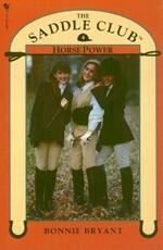 Saddle Club Book 4: Horse Power