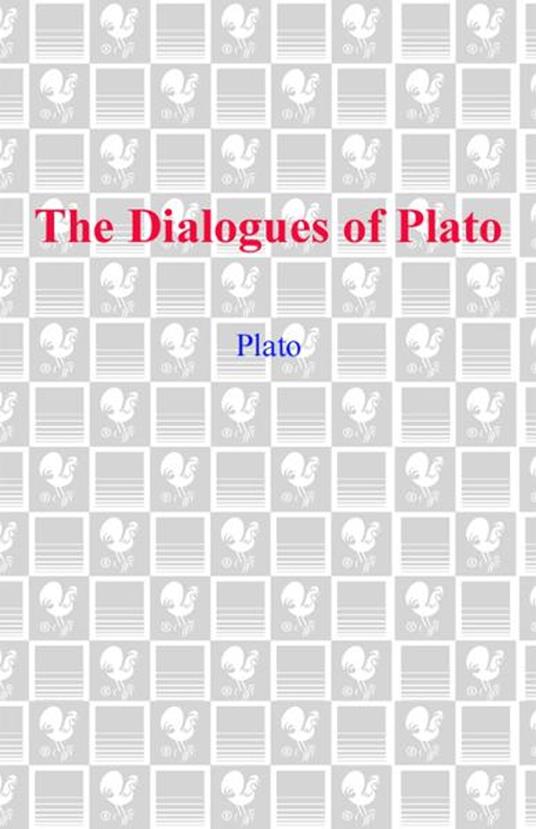 The Dialogues of Plato