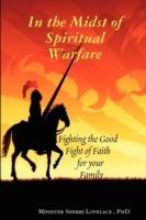 In the Midst of Spiritual Warfare