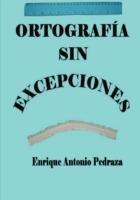 Ortografia Sin Excepciones