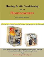 Heating & Air Conditioning Tips for Homeowners