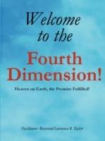 Welcome to the Fourth Dimension