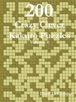 200 Crazy Clever Kakuro Puzzles - Volume 4