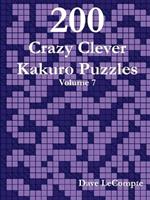 200 Crazy Clever Kakuro Puzzles - Volume 7