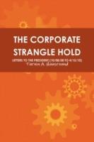 The Corporate Strangle Hold