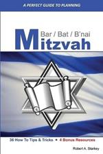 A PERFECT GUIDE FOR PLANNING... Bar/Bat/B'nai Mitzvah