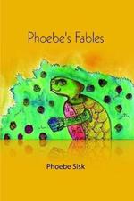 Phoebe's Fables