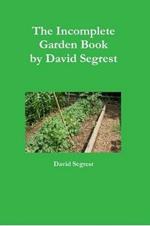 The Incomplete Garden Book